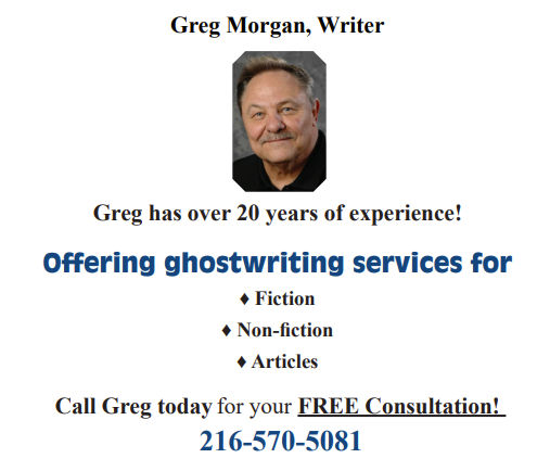 Do You have a Story that Eats Away at you? – Greg Morgan, Ghostwriting Services